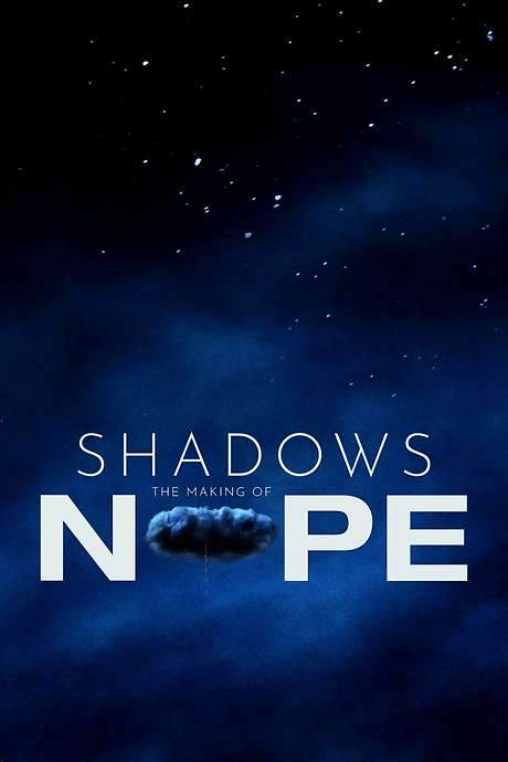Shadows: The Making Of Nope